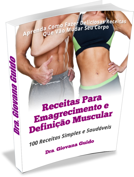 Receitas Para Emagrecimento e Definição Muscular